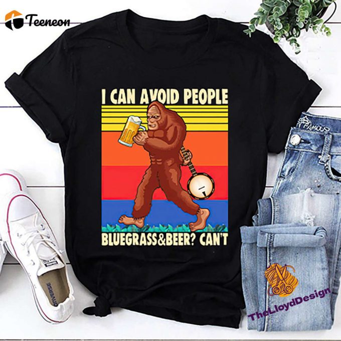 Vintage Bigfoot T-Shirt: I Can Avoid People Bluegrass And Beer Unisex Sasquatch Shirt 1