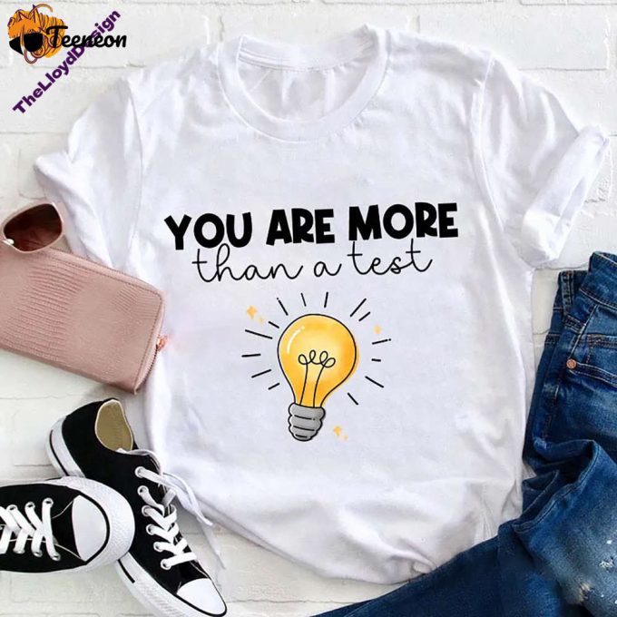 You Are More Than A Test: Vintage Teacher Tee For Testing Coordinators &Amp;Amp; Squad Test Day Shirt 1