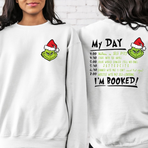 Stay Cozy & Stylish with 2-Side Grinch My Day I m Booked Pocket Size Sweatshirt!