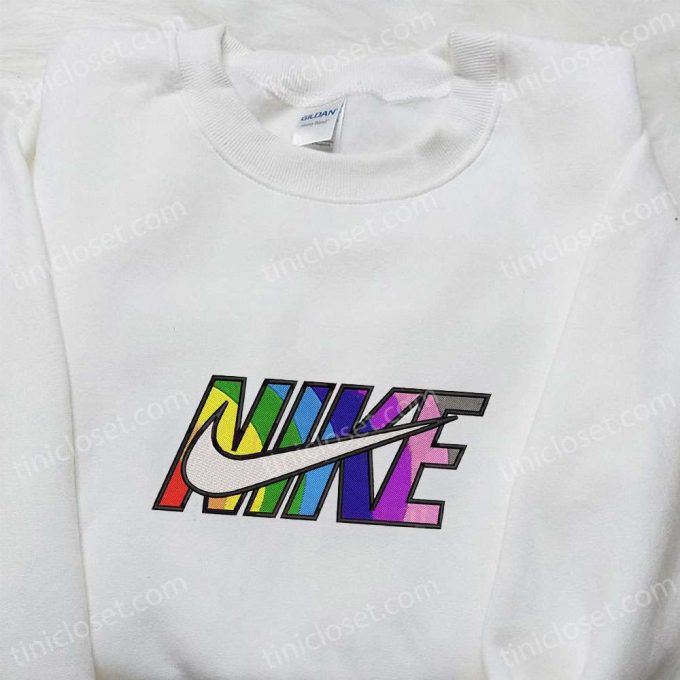 Colorful X Nike Embroidered Hoodie &Amp; Shirt: B Gift For Men Women Family Gift Ideas Nike Inspired Apparel