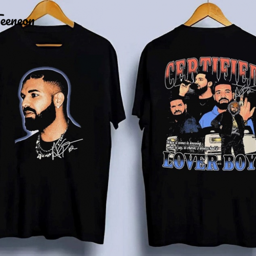 Get Stylish with Drake Certified Lover Boy Double Sided Shirt – Limited Edition Hip-Hop Fashion