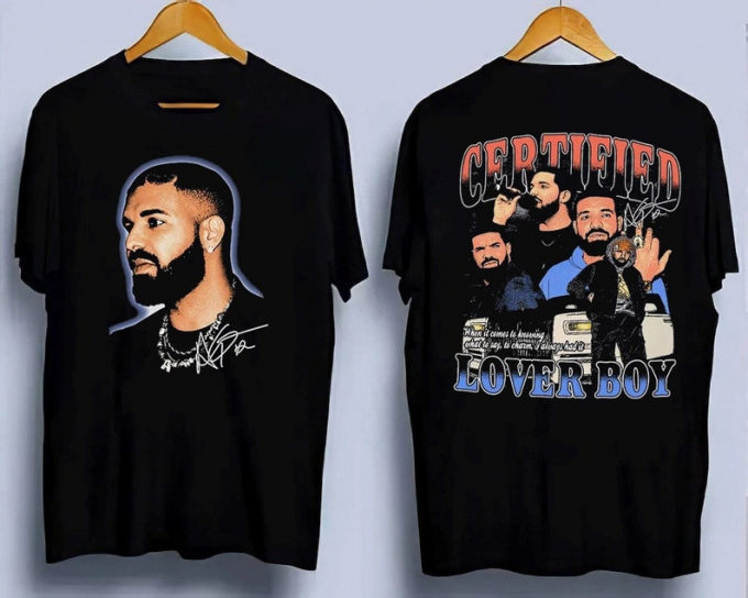 Get Stylish With Drake Certified Lover Boy Double Sided Shirt – Limited Edition Hip-Hop Fashion