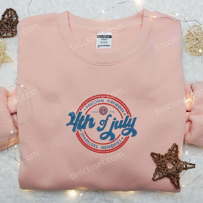 Celebrate 4Th Of July With Freedom Firework Sparklers Embroidered Shirt – B Gift For Men Women Patriotic Gift For National Day!