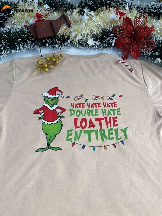 Spread Holiday Cheer With The Grinch Double Hate Shirt – Perfect For Festive Fun!