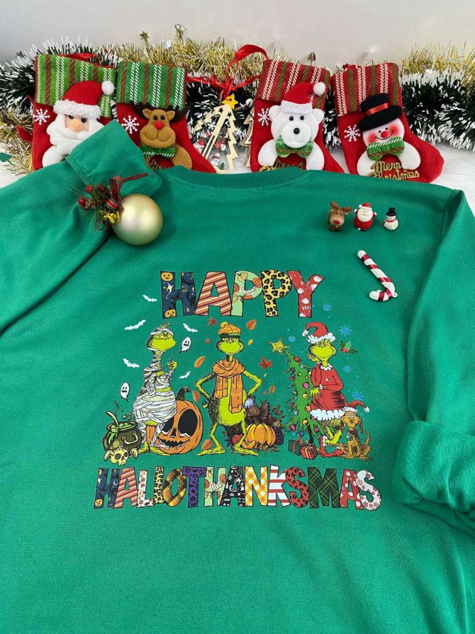 Get Festive With The Grinch Happy Hallothanksmas Shirt For A Unique Holiday Style!