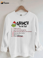 Stay cozy in style with our Grinch To Do List Sweatshirt – Perfect for Casual Comfort!