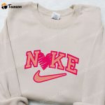 Valentine Heart x Nike Embroidered Shirt – B Gift for Men Women Family Gift Idea Stylish & Unique T-Shirt