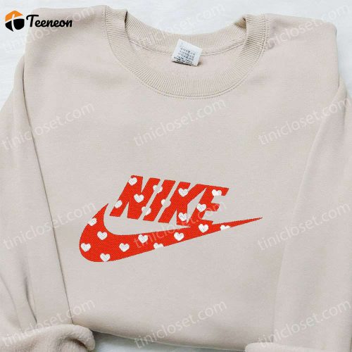 Custom Heart x Nike Embroidered Sweatshirt: B Gift for Men Women Valentine s Day Gift Idea with Custom Embroidered Shirt