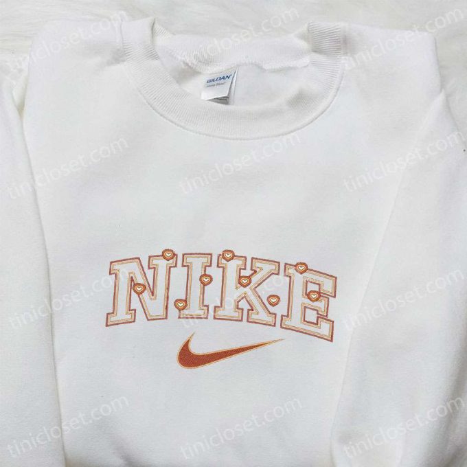 Hearts X Nike Embroidered Sweatshirt &Amp; T-Shirt: B Gift For Men Women Valentine S Day Gift Ideas For Nike Inspired Apparel