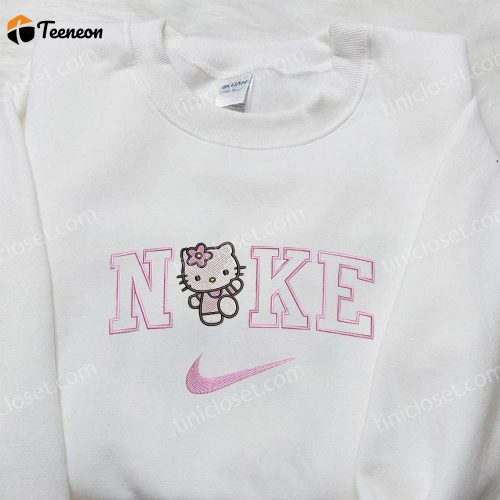 Hello Kitty x Nike Embroidered Shirt & Sweatshirt: Perfect Gifts for Daughter Nike Inspired D Gift for Men Women