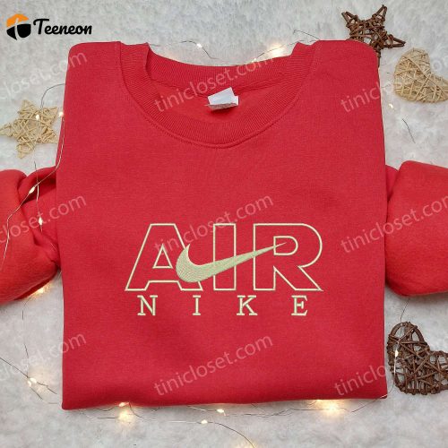 Custom Nike Air Embroidered Shirt – Perfect Family Gift Personalized and Stylish