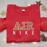 Custom Nike Air Embroidered Shirt: B Gift for Men Women Friend Gift & Stylish Apparel