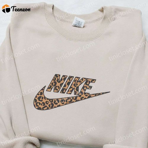 Nike x Cheetah Pattern Embroidered Sweatshirt: B Gift for Men Women Nike Inspired Shirt for Family – Perfect Gift Idea!