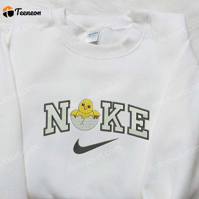 Nike X Chick Hatching Embroidered Shirt: Animal &Amp;Amp; Custom D Gift For Men Women For A Unique Style