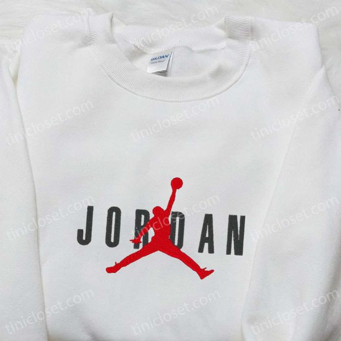 Nike X Jordan Embroidered Sweatshirt &Amp; Nba Sport Shirt: B Gift For Men Women Birthday Gift Ideas