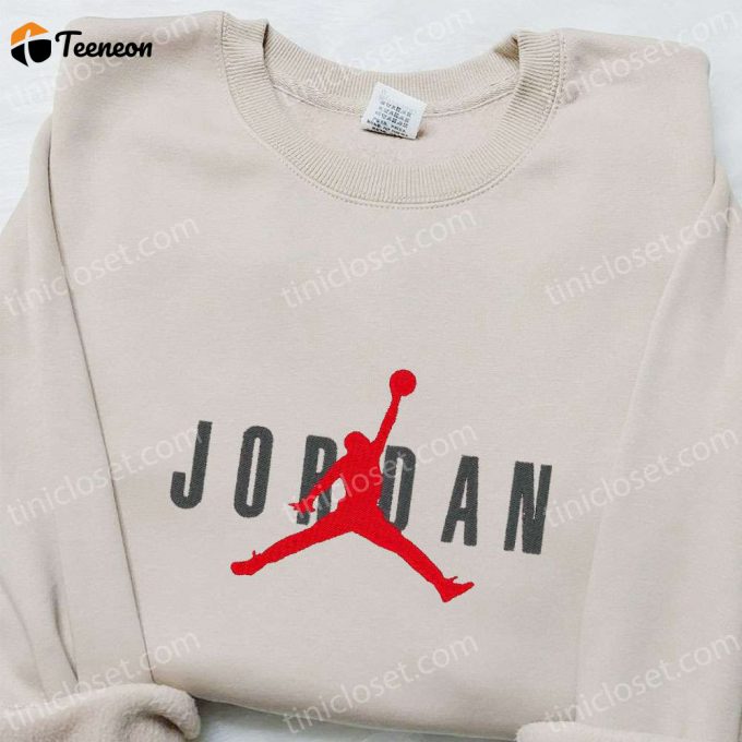 Nike X Jordan Embroidered Sweatshirt &Amp;Amp; Nba Sport Shirt: B Gift For Men Women Birthday Gift Ideas