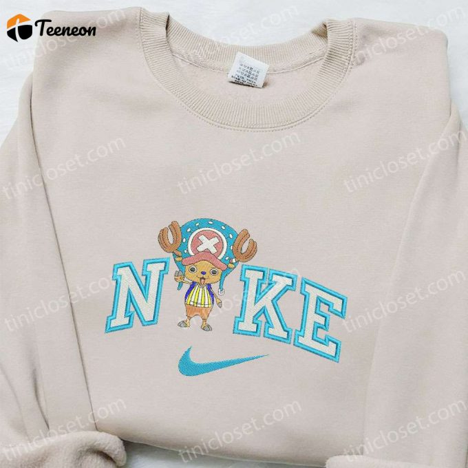 Nike X Tony Chopper Anime Embroidered Sweatshirt: B Gift For Men Women Birthday Gift Nike Inspired Hoodie