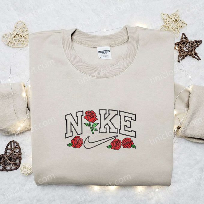 Rose Flower X Nike Embroidered Sweatshirt – Nike Inspired Shirt Perfect Family Gift