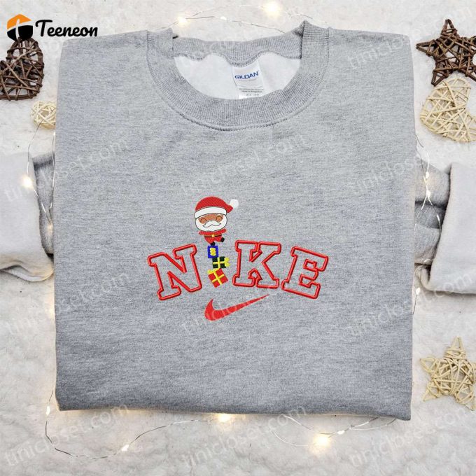 Santa Claus X Nike Embroidered Sweatshirt: B Gift For Men Women Christmas Gift Idea For Family – Nike Inspired Shirt