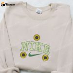 Sunflower Floral x Nike Embroidered Sweatshirt & T-shirt: B Gift for Men Women Family Gift Ideas