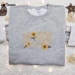 Sunflower x Nike Embroidered Sweatshirt: Stylish Nike Inspired Shirt Perfect Family Gift Idea