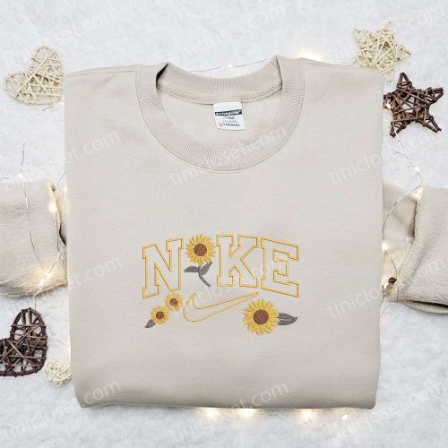 Sunflower x Nike Embroidered Sweatshirt: Stylish Nike Inspired Shirt Perfect Family Gift Idea