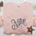 Typography x Nike Embroidered Sweatshirt: B Gift for Men Women Birthday Gift Ideas Nike Inspired Hoodie