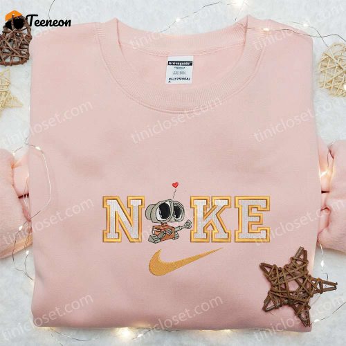 Wall-E x Swoosh Cartoon Embroidered Hoodie & Disney Characters Shirt: B Gift for Men Women Family Gift Ideas