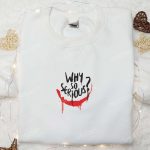 Joker Embroidered Sweatshirt & Marvel Movie Shirt: B Gift for Men Women Family Gifts